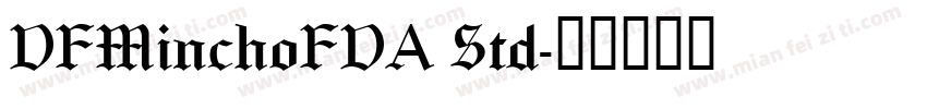 DFMinchoFDA Std字体转换